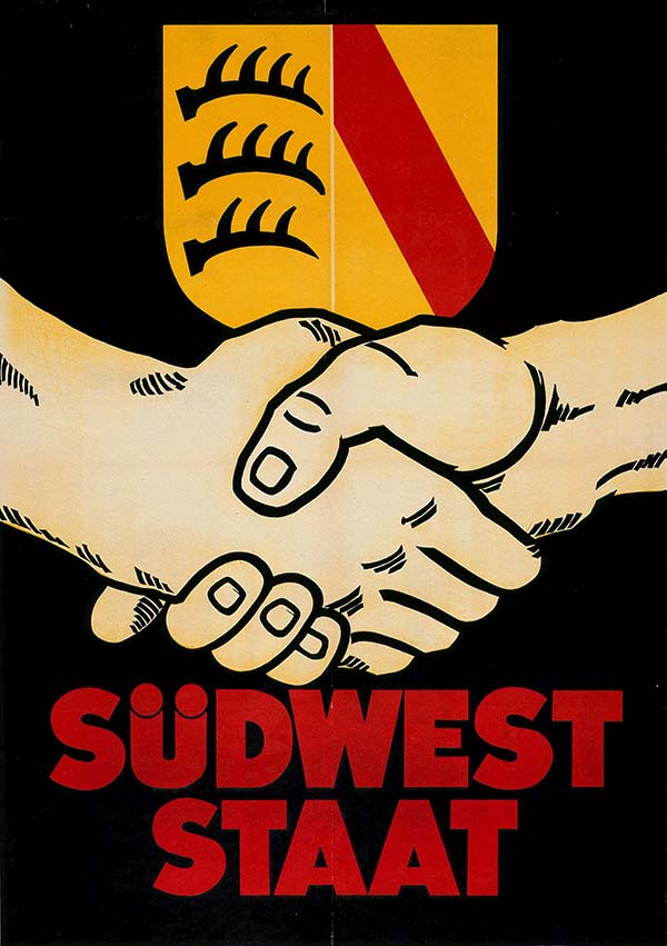 Plakat für den Südweststaat, 1951. Quelle: LABW, Staatsarchiv Sigmaringen