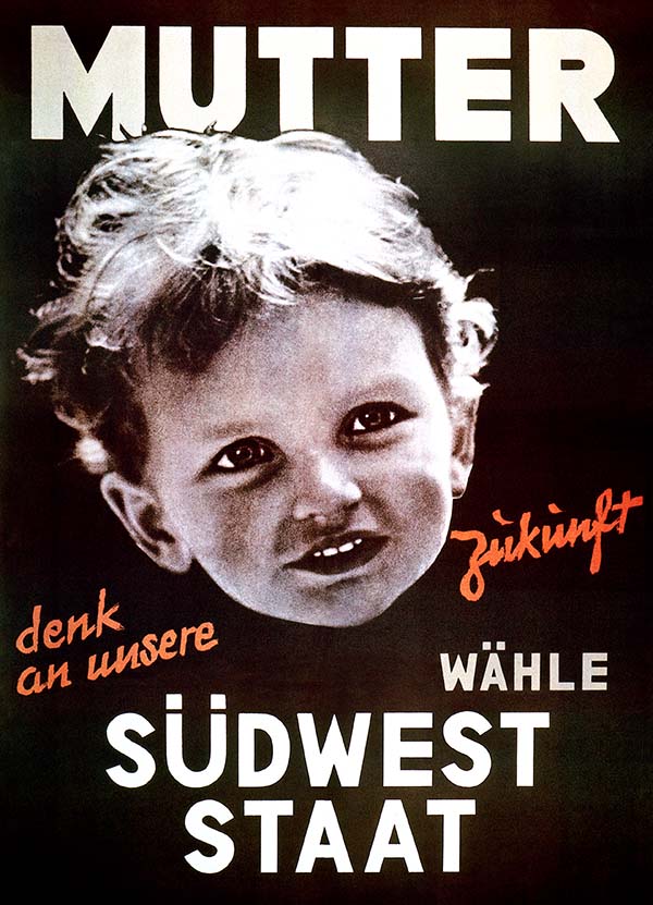 Plakat für den Südweststaat, 1951. Quelle: LMZ Baden-Württemberg